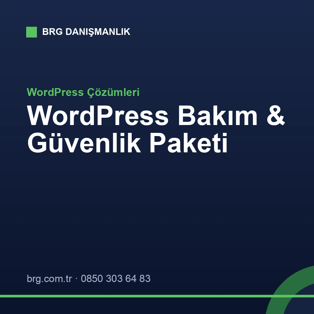 WordPress Bakım ve Güvenlik Paketi - BRG Danışmanlık