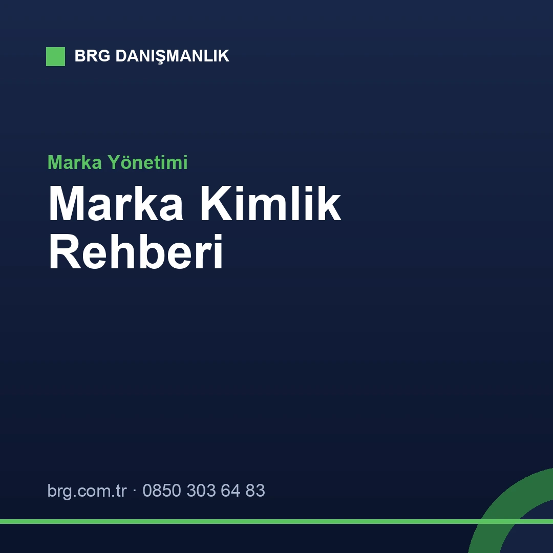 Marka Kimlik Rehberi - BRG Danışmanlık