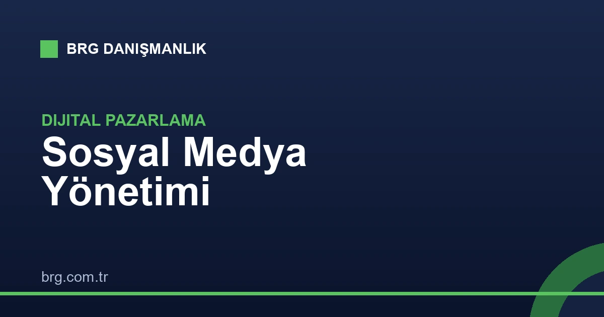 Sosyal Medya Yönetimi